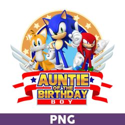 Sonic Birthday Auntie Of The Birthday Png, Sonic The Hedgehogs Png, Sonic Birthday Boy Png,  Sonic Png, Birthday Boy Png