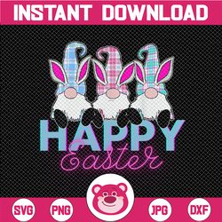 Happy Easter Gnomes Png Sublimation Design, Easter Sublimation Png, Happy Easter Bunny Png,Easter Day Png, Bunny Ears Pn