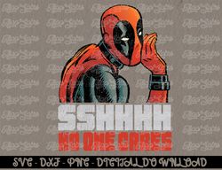Marvel Deadpool SSHHHH No One Cares Whisper  Digital Prints, Digital Download, Sublimation Designs, Sublimation,png, ins