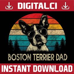 Vintage Boston Terrier Dad Dog Dad Father's Day Best Dad Daddy Father's Day Happy Father's Day PNG Sublimation