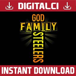 Father's Day God Family Steeler Best Dad Daddy Father's Day Happy Father's Day PNG Sublimation