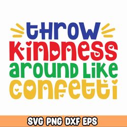 Throw Kindness Around Like Confetti svg, autism png files,autism awareness svg, Autism Puzzle Svg, autism svg for cricut