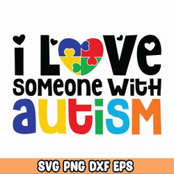 Love Someone svg, autism png files, autism awareness svg, Autism Puzzle Svg, autism svg for cricut