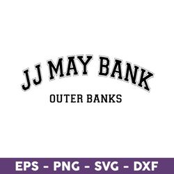 Jj May Bank Outer Banks Svg, JJ Maybank, Poguelandia Svg, Pogue For Life Svg, Outer Banks Poguelandia 2023 Svg -Download