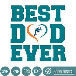 Best Dad Ever Miami Dolphins svg, Dolphins svg, Dolphins png, Miami Dolphins Logo, Dolphins Cricut, Dolphins Clipart