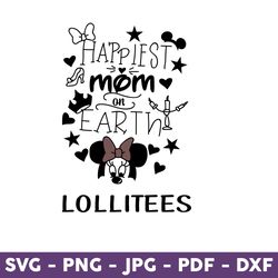 Happiest Mom On Earth Svg, Mom Svg, Mickey Mouse, Disney Svg, Disney Mother Day Svg, Mother Day Svg - Download