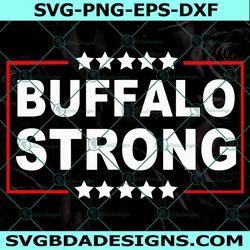 Buffalo Strong Svg, Buffalo New York Svg, Buffalo Strong Pray For Buffalo Svg, Pray For Victims Svg