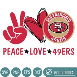 Peace Love San Francisco 49ers Svg, San Francisco Peace Love Svg, Peace Love 49er Svg, Png, Dxf