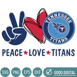 Peace Love Titans Svg, Sport Svg, Tennessee Titans Svg, The Titans Svg, The Titans Nfl, Nfl Svg, Nfl Team Svg