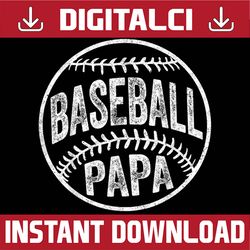 Baseball Papa Best Dad Daddy Father's Day Happy Father's Day PNG Sublimation Coach Father's Day