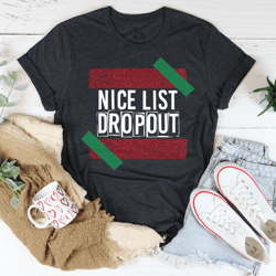 nice list dropout tee