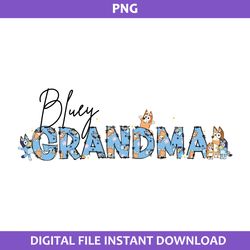 Bluey Grandma Png, Bluey Mother's Day Png, Mother's Day Png, Bluey Png, Cartoon Png Digital File