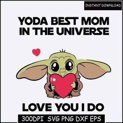 Yoda Best Mom Svg Star Wars Yoda Mothers day Gift Baby Yoda Shirt Digital File Layered for tshirt and Cupsusing Cricut
