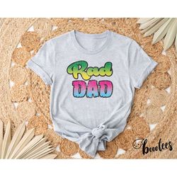 Rad Dad Shirt. T-shirt Gift Idea. Pregnancy Reveal Announcement Baby Shower Tshirt Present. Radical Retro Vintage Graphi