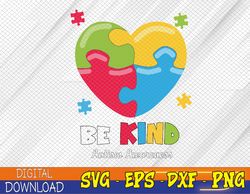 Autism Awareness - Be Kind Puzzle Heart Kindness Svg, Eps, Png, Dxf, Digital Download