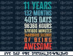 11 Years 132 Months Of Being Awesome 11th Birthday Gifts  Digital Prints, Digital Download, Sublimation Designs, Sublima