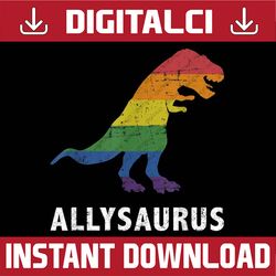 Allysaurus Dinosaur In Rainbow Flag For Ally LGBT pride LGBT Month PNG Sublimation Design