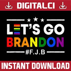 Let's Go Branson Brandon Conservative US Flag Gay Pride LGBT Month PNG Sublimation Design