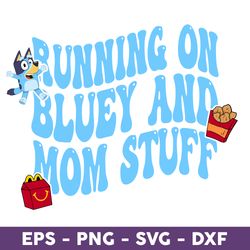 Running On Bluey And Mom Stuff Png, Bluey Png, Bluey And Bingo Png, Bingo Png, Bluey Dog Png - Download