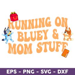 Running On Bluey & Mom Stuff Png, Bingo Dog Png, Bluey Png, Bluey And Bingo Png, Bingo Png, Bluey Dog Png - Download