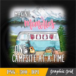 Making Memories One Campsite at the Time Mama PNG, Sublimation Design Download, Mother's Day, Mom PNG, Mama Sublimation
