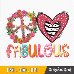 Peace Love Fabulous Sublimation Mama PNG, Sublimation Design Download, Mother's Day, Mom PNG, Mama Sublimation PNG File