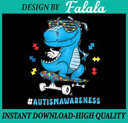 Kids Dinosaur Skateboarding Autism Awareness Choose Kindness Png, Dino Autism Png, Easter Png, Digital download