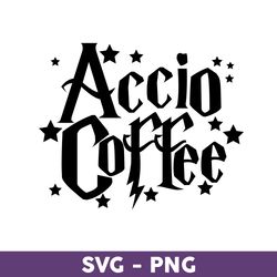 Accio Coffee Svg, Coffee Svg, Harry Potter Svg, Harry Potter Clipart Art, Png Digital File - Download File