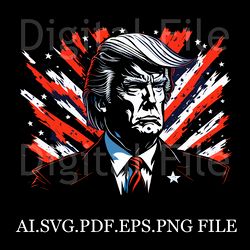 Donald Trump on the Background Flag of America Digital file SVG,Png,Ai,EPS,PDF files Sublimation Digital File