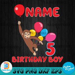 Curious George Birthday SVG Personalized Name and Age Customized Curious George Family SVG