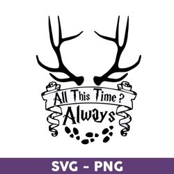 All This Time Always Harry Potter Svg, Deer Horns Svg, Harry Potter Svg, Harry Potter Clipart Art - Download File