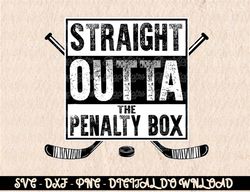 Ice Hockey Player Gift Straight Outta The Penalty Box Shirt  Digital Prints, Digital Download, Sublimation Designs, Subl