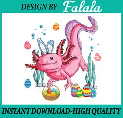 Bunny Axolotl Hunting Easter Eggs Basket Costume  Png ,Cute Easter Png, Happy Easter Day, Digital Download