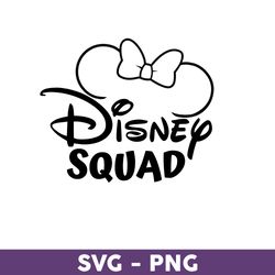 Disney Squad Svg, Minnie Svg, Disney Svg, Disney Family Vacation 2023 Png, Disney Trip Svg, Disneyland Svg - Download