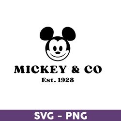Mickey & Co Est 1928 Svg, Mickey Svg, Disney Svg, Disney Trip Svg, Disney Family Vacation Png, Disneyland Svg -Download