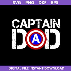 Captain Dad Svg, Dad Svg, Father's Day Svg, Png Dxf Eps File