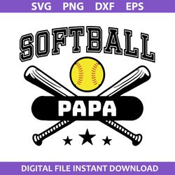 Softball Papa Svg, Ball Dad Svg, Father's Day Svg, Png Dxf Eps Digital File