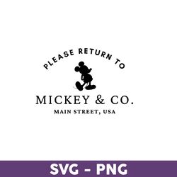 Mickey & Co Svg,Please Return To Mickey & Co Svg, Disney Trip Svg, Disney Family Vacation Png, Disneyland Svg - Download