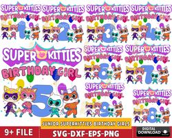 Junior SuperKitties Birthday Girls Number svg ,9 file Superkitties SVG EPS PNG, for Cricut, Silhouette, Digital Download