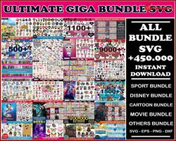 New The Ultimate Giga Bundle svg, Mega bundle svg, 450.000 unique designs almost everything included