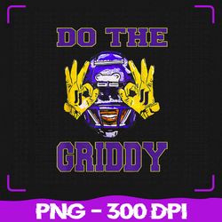 Do The Griddy PNG, Griddy Dance Football PNG, Sublimation, PNG Files, Sublimation PNG, PNG, Digital Download