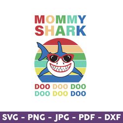 Mommy Shark Doo Doo Doo Svg, Baby Shark Svg, Mommy Svg, Baby Shark Mommy Svg - Download File