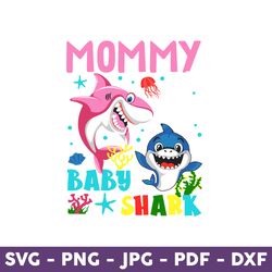 Mommy Baby Shark Svg, Mommy Shark Doo Doo Doo Svg, Baby Shark Svg, Mommy Svg, Baby Shark Mommy Svg - Download File