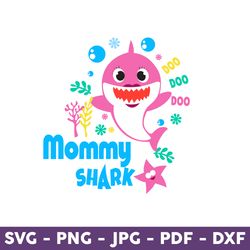 Mommy Shark Svg, Mommy Shark Doo Doo Doo Svg, Baby Shark Svg, Mommy Svg, Baby Shark Mommy Svg - Download File
