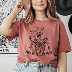 death 'til coffee