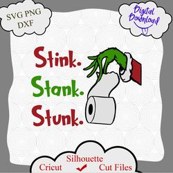 The Grinch Stink Stank Stunk SVG, Holiday Grinch hand cut files, funny  christmas svg, holiday sublimation png, funny