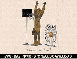 Star Wars Chewbacca Basketball Who Invited Him  Digital Prints, Digital Download, Sublimation Designs, Sublimation,png,