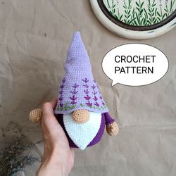 Crochet pattern gnome, amigurumi crochet pattern gnome, lavender crochet gnome