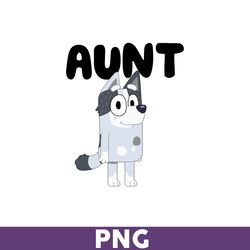 Bluey Aunt Png, Bluey Png, Bluey Dog Png,  Bluey Family Png, Cartoon Png - Download File