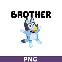 Bluey Brother Png, Bluey Png, Bingo Png, Bluey Dog Png,  Bluey Family Png, Cartoon Png - Download File
